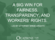 A big win for fairness, transparency and workers rights