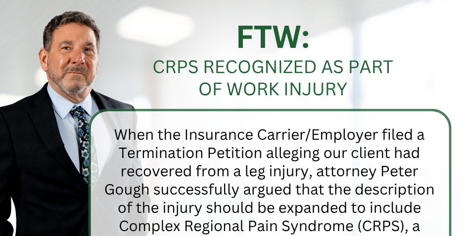 FTW -PJG For the Win Friday: CRPS Recognized as part of work injury